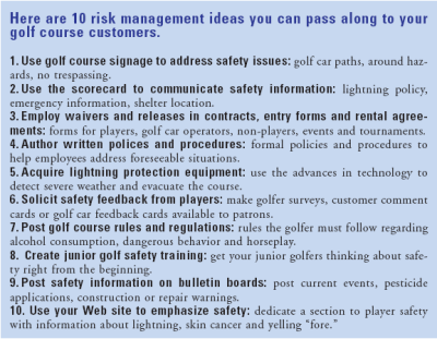 Here are 10 risk management ideas you can pass along to your golf course customers (Click for larger image)