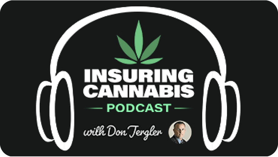 Insuring Cannabis Podcast